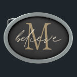 Boucle De Ceinture Ovale Croyez Inspirational Black Gold Monogram Initial<br><div class="desc">Croyez Positivity Black Gold Monogram Initial. Un mot encourageant dans un élégant script manuscrit,  superposé sur votre initiale en or sur un arrière - plan noir.</div>