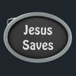 Boucle De Ceinture Ovale Jésus économise<br><div class="desc">Pour Dieu ainsi aimé le monde qu'il a donné à son seulement fils engendré,  cela que celui qui croit en lui ne périra pas mais aura la vie éternelle.  3h16 de John</div>