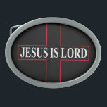 Boucle De Ceinture Ovale Jésus est Lord Oval Belt Buckle<br><div class="desc">Jésus est le Seigneur boucle par danieljm</div>