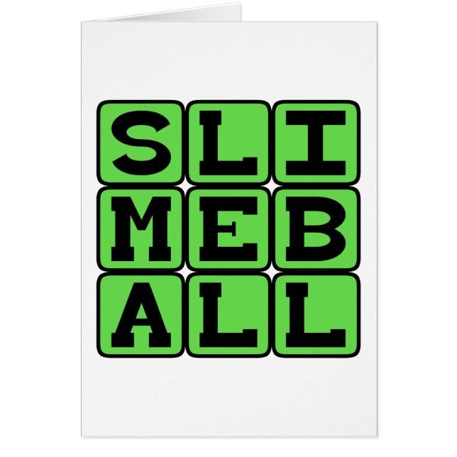 Boule de slime, sale type (Devant)