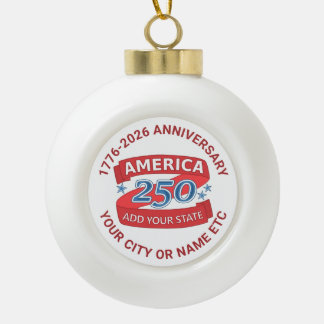 Boule En Céramique America 250 Add State Custom 250th Anniversary