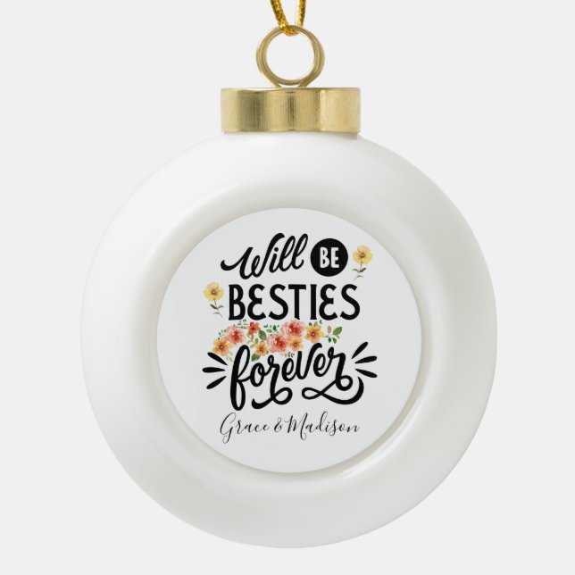 Boule En Céramique Besties for Life BFF Friends Forever Gift (Devant)