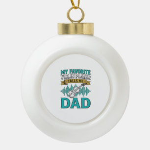 Boule En Céramique Chemise de papa violoniste Le joueur de violon fav