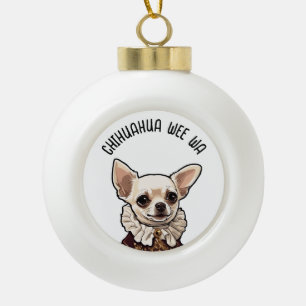 Boule En Céramique Chihuahua wee wa