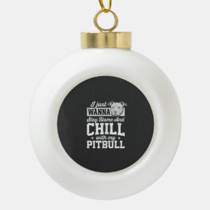 Boule En Céramique Conception Pitbull Reste à la Maison et Chill