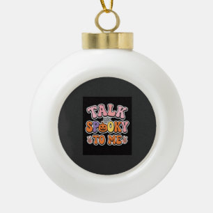 Boule En Céramique Conception Spooky Talk Spooky To Me Halloween_1