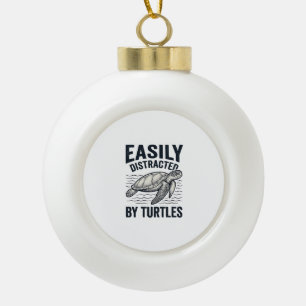 Boule En Céramique Facilement Distrait Par Les Tortues Design De T-Sh