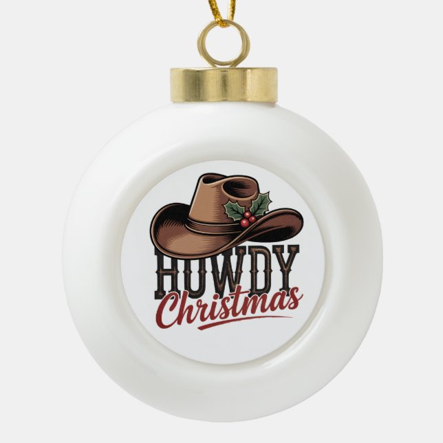 Boule En Céramique Howdy Christmas Cowboy Hat – Western Holiday Decor (Devant)