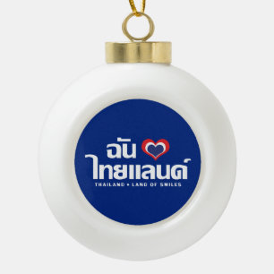 Boule En Céramique J'adore (J'aime) la Thaïlande ❤ Écriture thaïe