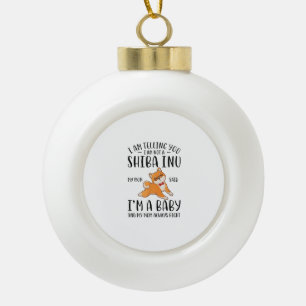 Boule En Céramique Je ne suis pas un Shiba Inu Ma mère dit que je sui
