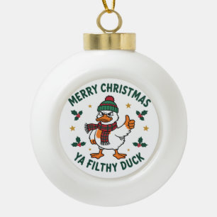 Boule En Céramique Joyeux Noël, sale canard Funny Christmas Bir