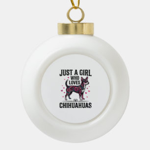 Boule En Céramique Juste une fille qui aime les chihuahuas conception