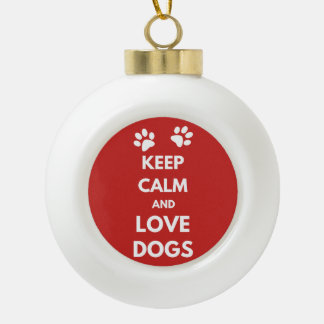 Boule En Céramique Keep calm and love dogs