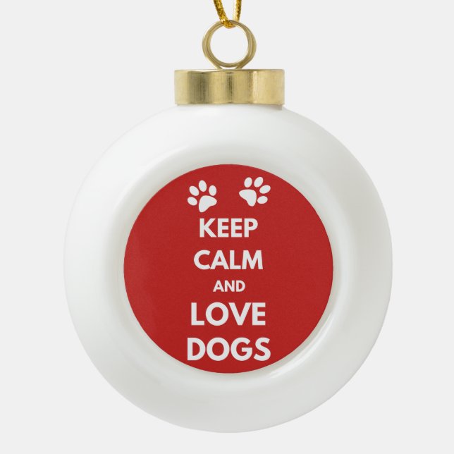 Boule En Céramique Keep calm and love dogs (Devant)
