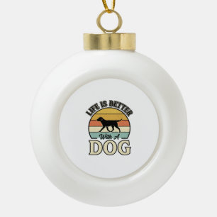 Boule En Céramique La vie est meilleure avec un chien vintage shirt d