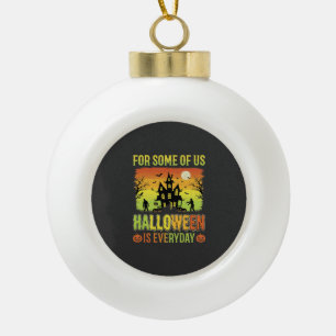 Boule En Céramique Maison Hantée Halloween Pour Certains D'entre Nous