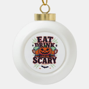 Boule En Céramique Mangez Boire Et Soyez Effrayant Halloween Design C