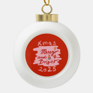 Boule En Céramique Merry and Bright Xmas 2025 red pink ornament