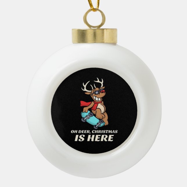Boule En Céramique Oh Deer Christmas Is Here Skateboarding Deer Graph (Devant)