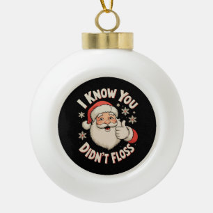 Boule En Céramique Père Noël je sais que vous n'avez pas passé du fil