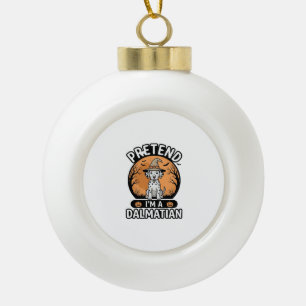 Boule En Céramique Prétendez que je suis un design de chien dalmatien