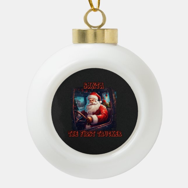 Boule En Céramique Santa Claus Trucker Noël Fête de la conduite (Devant)