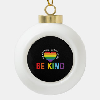 Boule En Céramique Soyez gentil LGBT Gay Les Pride Rainbow