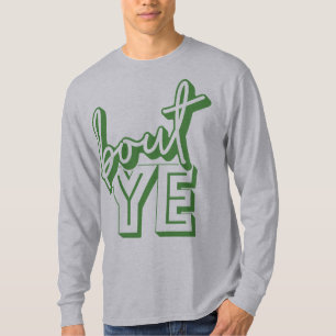Bout Ye, Northern Irish Greeting Dialect, T-Shirt