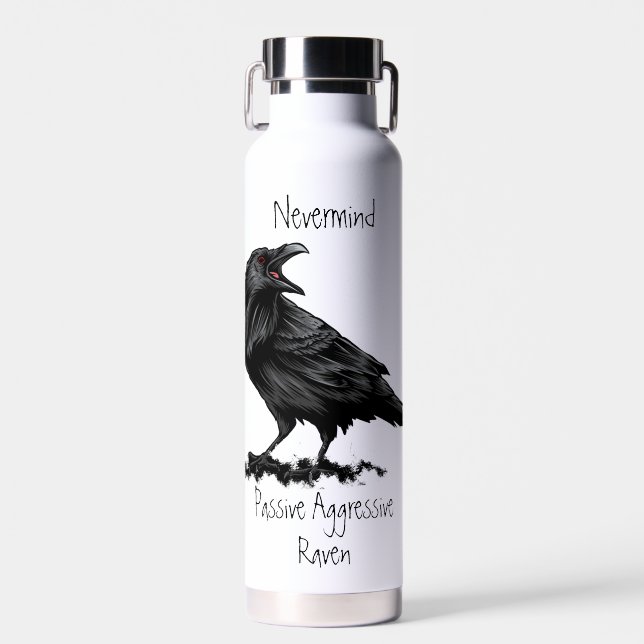 Bouteille D'eau Aquarelle Passive Agressive Raven fun Citation Sti (Avant)
