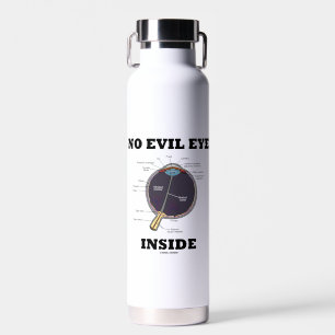 Bouteille D'eau Aucun oeil mal à l'intérieur de l'Humour de l'oeil
