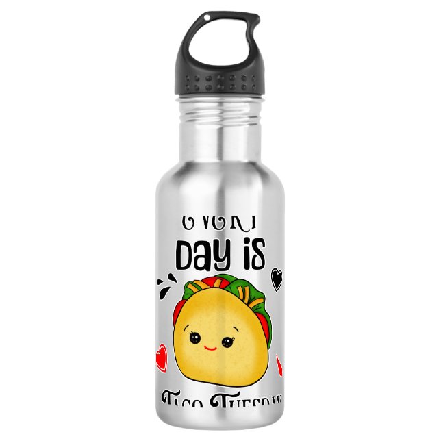 Bouteille D'eau Chaque Jour est Mardi Taco (Devant)