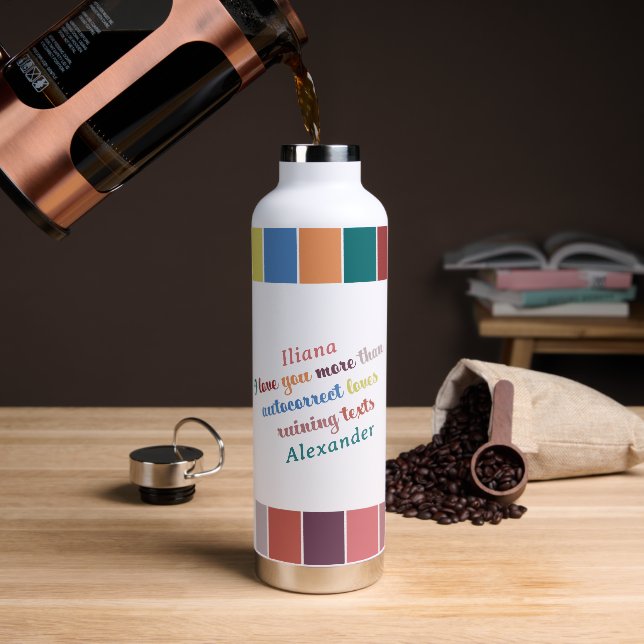 Bouteille D'eau Citation d'amour drôle de correction automatique - (Café (pivotée))
