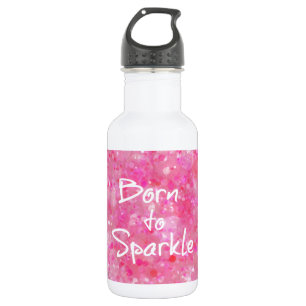 Bouteille D'eau Citation Né à Sparkle