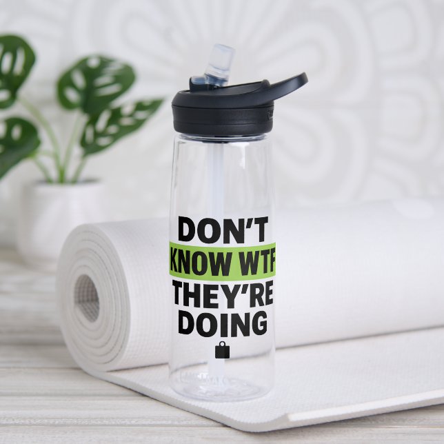 Bouteille D'eau Conception Brat Green – Aucune idée de ce qu'ils f (Yoga (pivotée))