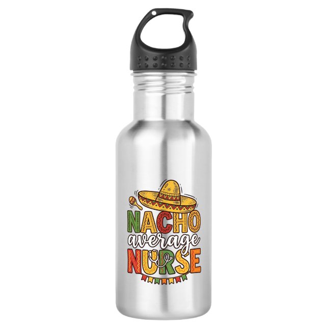 Bouteille D'eau Conception de chemise Nacho Average Nurse Cinco De (Devant)