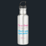 Bouteille D'eau Cute Doula Superhero<br><div class="desc">Un beau cadeau de bouteille d'eau doula personnalisée qui dit que je suis un Doula,  Qu'est-ce que votre superpuissance? Ce joli cadeau présente une écriture rose et turquoise avec une floraison argentée pour un parfum très simple pour une aide naturelle à l'accouchement.</div>