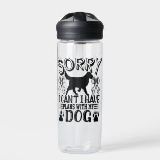Bouteille D'eau Désolé, j'ai des projets avec mon chien Citation