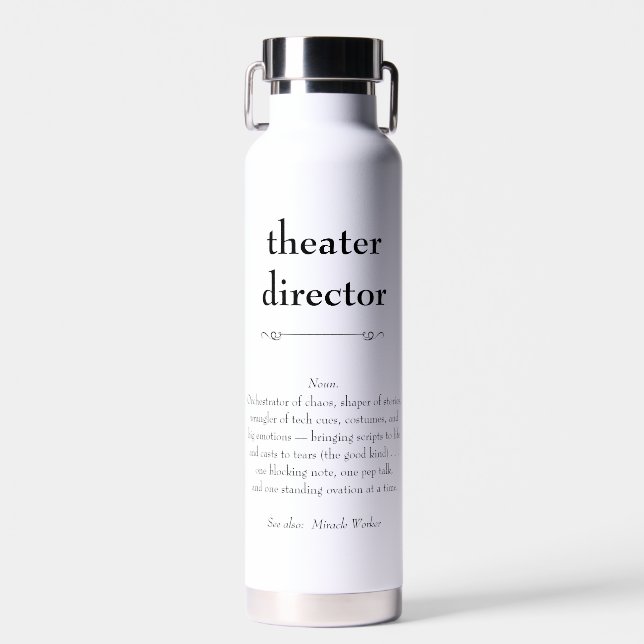 Bouteille D'eau Directeur de théâtre Définition Merci Cadeau (Avant)