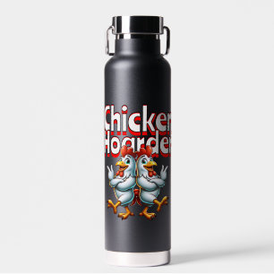 Bouteille D'eau Drôle Hoarder de poulet personnalisé