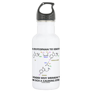 Bouteille D'eau Du tryptophane à la sérotonine (humour de chimie)