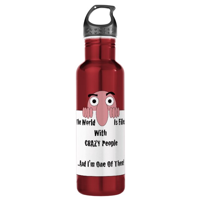 Bouteille D'eau En Acier Inoxydable Fous gens Je suis l'un d'eux (Devant)