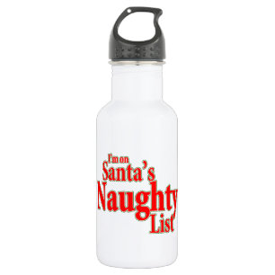 Bouteille D'eau En Acier Inoxydable Je suis sur Père Noël Naughty List