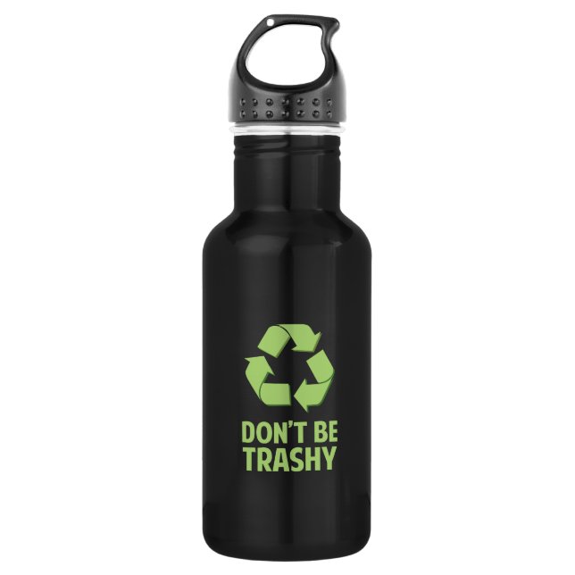 Bouteille D'eau En Acier Inoxydable Ne sois pas Trashy (Devant)