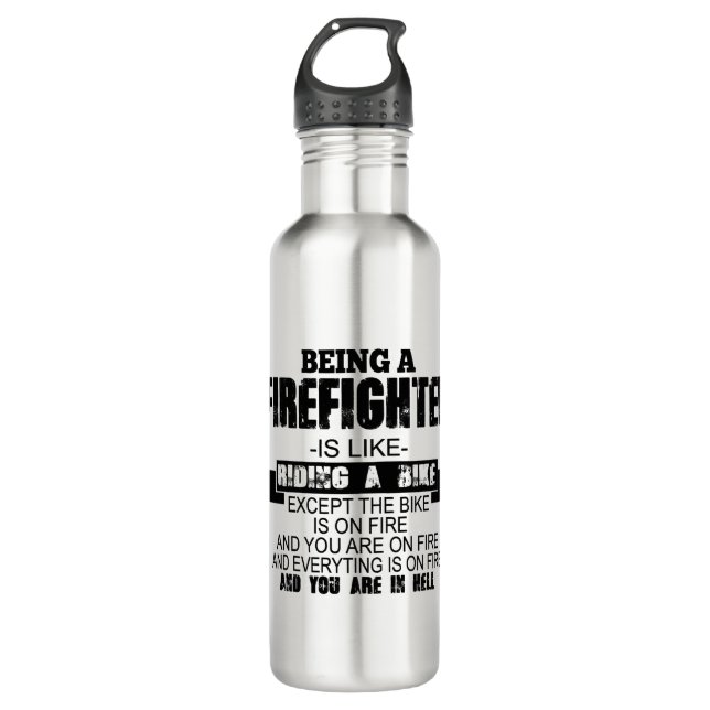 Bouteille D'eau Être Pompier, C'Est Comme Faire Du Vélo Sauf (Devant)