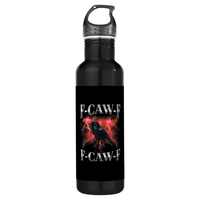 Bouteille D'eau F-Caw-F Crow Bird Raven Gothic Meme (Devant)