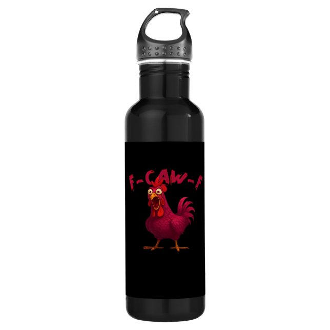 Bouteille D'eau F Caw F Funny Chicken Humor Creative Casual Style (Devant)