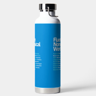 Bouteille D'eau Fluent dans les mots absurdes, Sarcastique