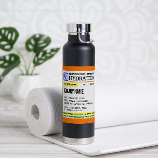Bouteille D'eau Force de prescription drôle
