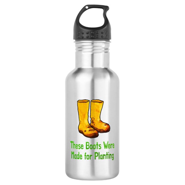 Bouteille D'eau Funny Gardening Boots Made For Planting (Devant)