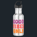Bouteille d'eau "Good Vibes Only" - Hydratation Mo<br><div class="desc">Bouteille d'eau "Good Vibes Only" - Suivi de motivation pour une énergie positive et un bien-être quotidien</div>
